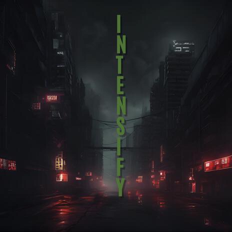 intensify | Boomplay Music