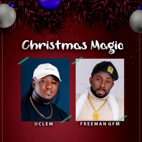 Christmas magic ft. Freeman gfm | Boomplay Music
