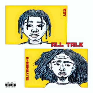 ALL TALK ft. K3Y lyrics | Boomplay Music