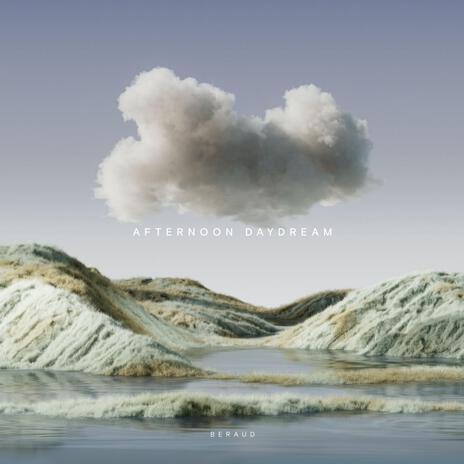 Afternoon Daydream | Boomplay Music