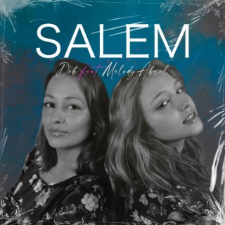 Salem ft. Melody Abril lyrics | Boomplay Music