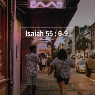 Isaiah 55: 6-9