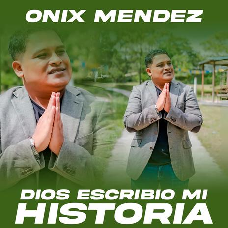 Dios Escribio Mi Historia | Boomplay Music