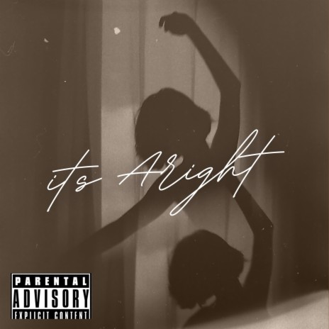 Its Aright | Boomplay Music