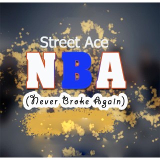 N.B.A (Never Broke Again)