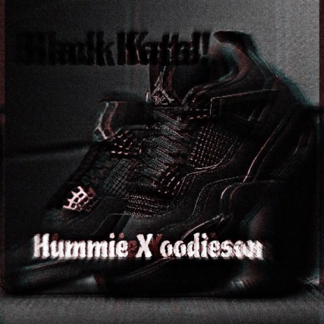 Black Kats! ft. Hummie