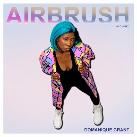 Airbrush (Acoustic) | Boomplay Music