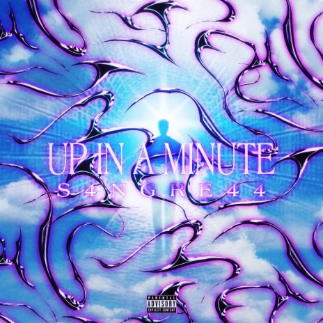 Up In A Minute | Boomplay Music