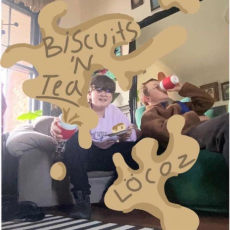 biscuits 'n tea | Boomplay Music