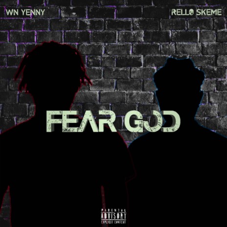 Fear God ft. Rello Skeme | Boomplay Music