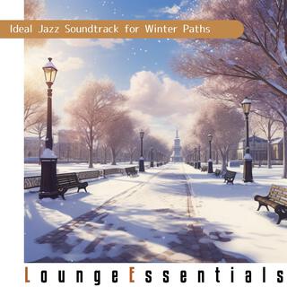 Ideal Jazz Soundtrack for Winter Paths