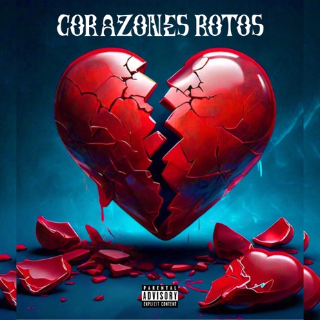 Corazones Rotos | Boomplay Music