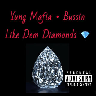 Bussin Like Dem Diamonds