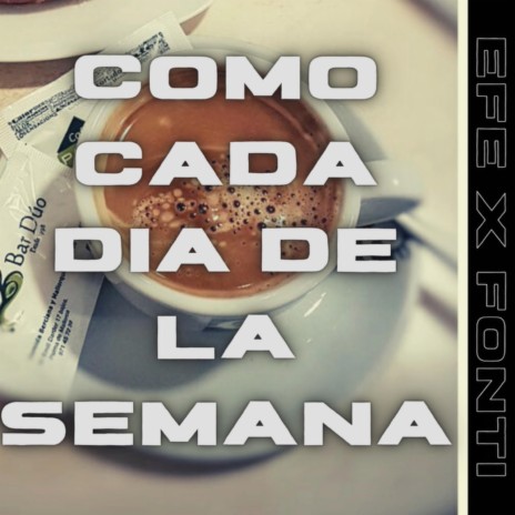 Como Cada Dia De La Semana | Boomplay Music