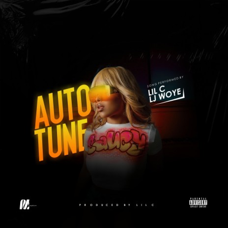 Autotune ft. LJ Woyee | Boomplay Music