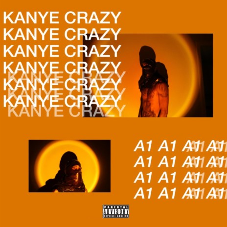 Kanye Crazy | Boomplay Music