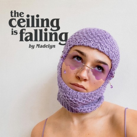 The Ceiling Is Falling | Boomplay Music