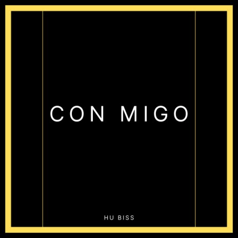 CON MIGO | Boomplay Music