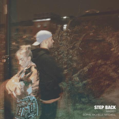 Step Back ft. Sophie Michelle Mitchell | Boomplay Music