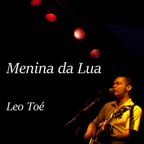 Menina da Lua | Boomplay Music