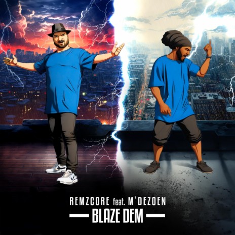 Blaze Dem ft. M'Dezoen | Boomplay Music