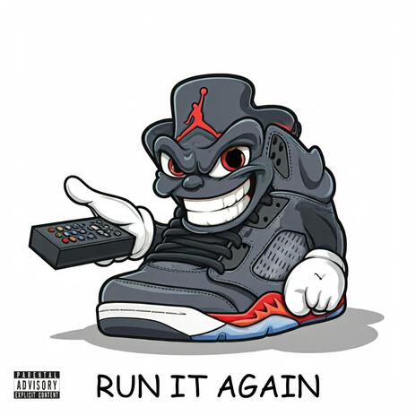 Run It Again | Boomplay Music