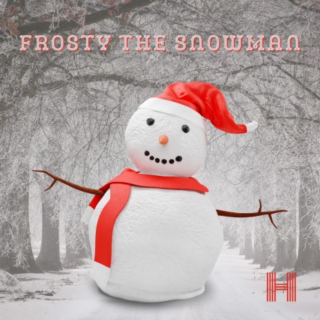 Frosty the Snowman | Boomplay Music