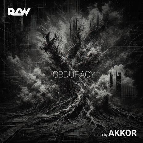 Obduracy ft. Akkor | Boomplay Music