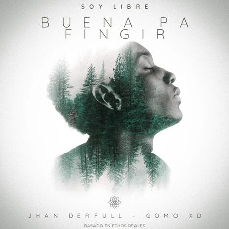 Buena pa fingir ft. Gomo XD | Boomplay Music