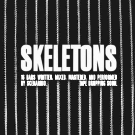 Skeletons | Boomplay Music