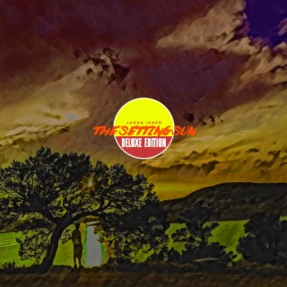 The Setting Sun (Deluxe)