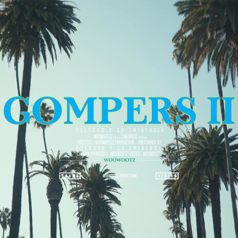 GOMPERS II | Boomplay Music