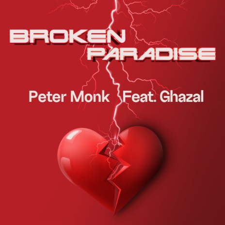 Broken Paradise (Extended Mix) ft. Ghazal | Boomplay Music