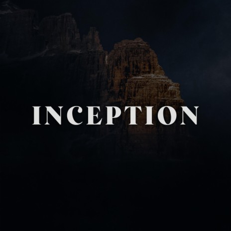 Inception | Boomplay Music