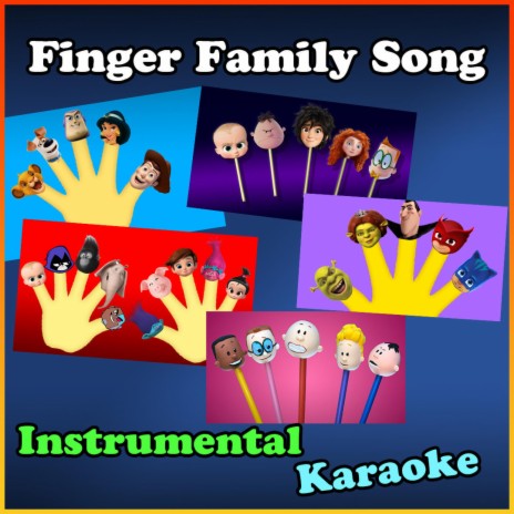 Finger family song (Instrumental Karaoke) | Boomplay Music