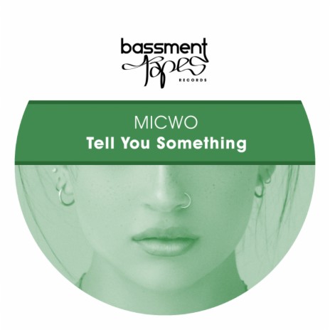 Tell You Something (Original Mix) | Boomplay Music