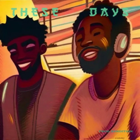 These Days ft. Jak Odu | Boomplay Music