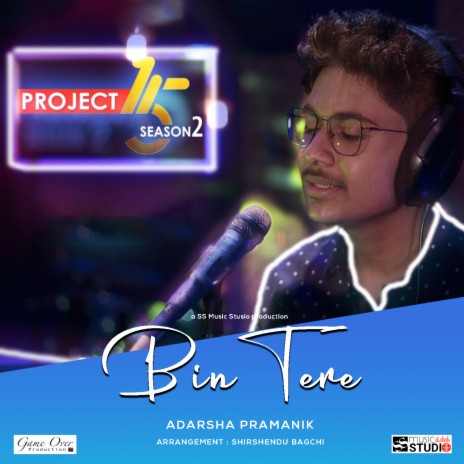 Bin Tere (Project 5 Season 2) | Boomplay Music