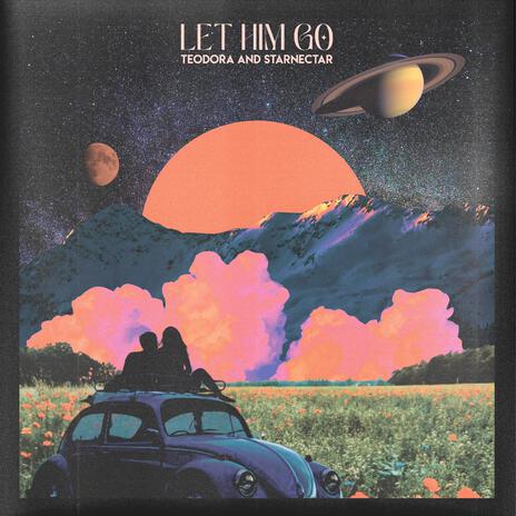 Let him go ft. StarNectar | Boomplay Music