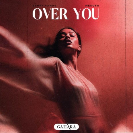 Over You ft. Medusa | Boomplay Music