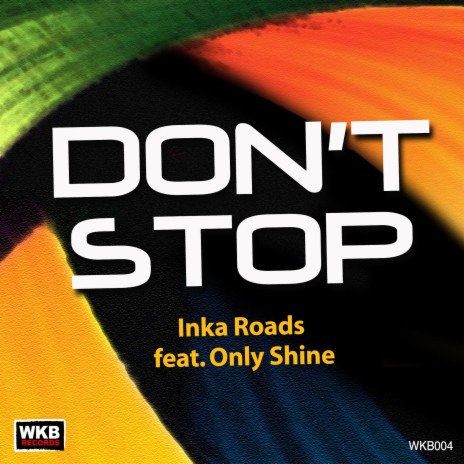 Don't Stop (feat. Only Shine)