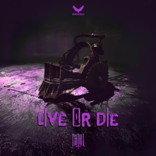 Live Or Die