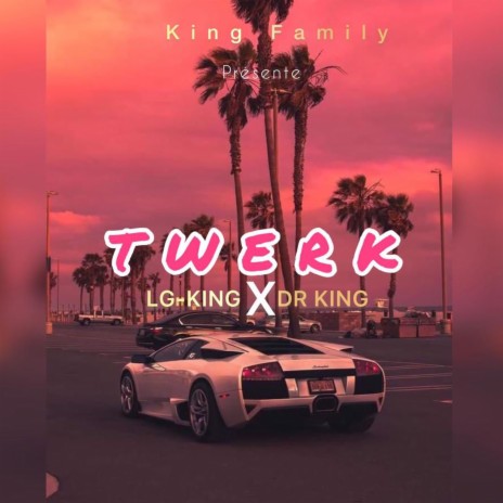 Twerk | Boomplay Music