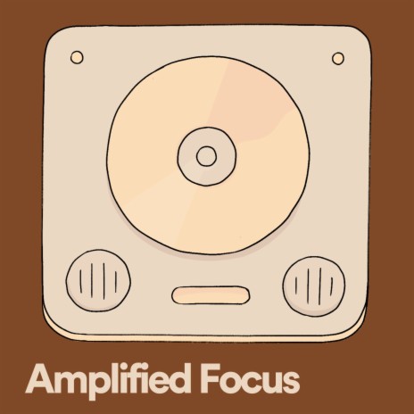 Amplified Focus, Pt. 20 ft. Brown Noise Therapy & Brown Noise Baby | Boomplay Music