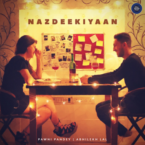 Nazdeekiyaan ft. Abhilekh Lal | Boomplay Music