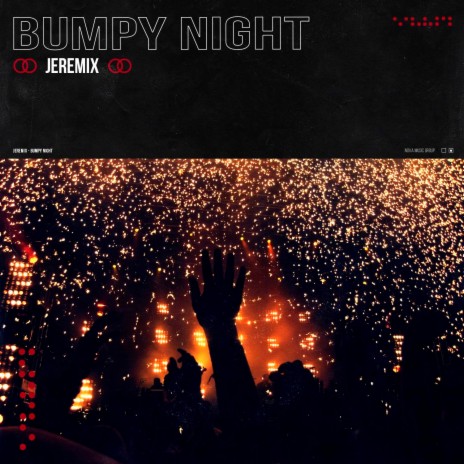 Bumpy Night | Boomplay Music