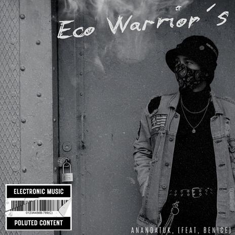 Eco Warrior´s ft. Benice | Boomplay Music