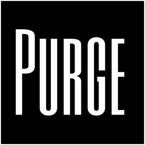 Purge | Boomplay Music