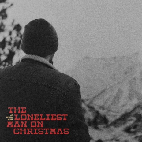 The Loneliest Man On Christmas
