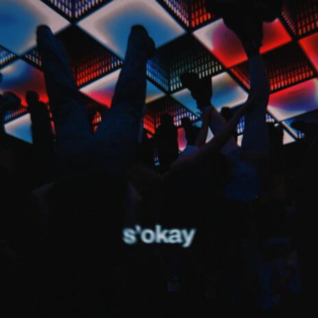 S'okay ft. the Bando | Boomplay Music